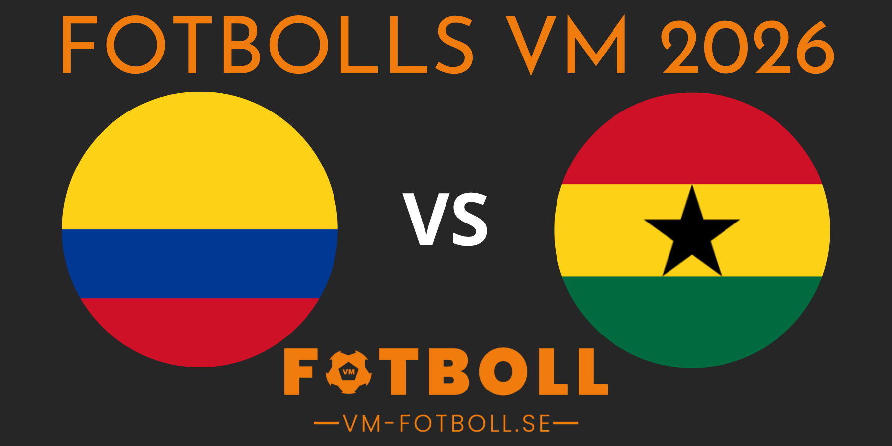 Fotbolls VM 2026 Colombia Ghana