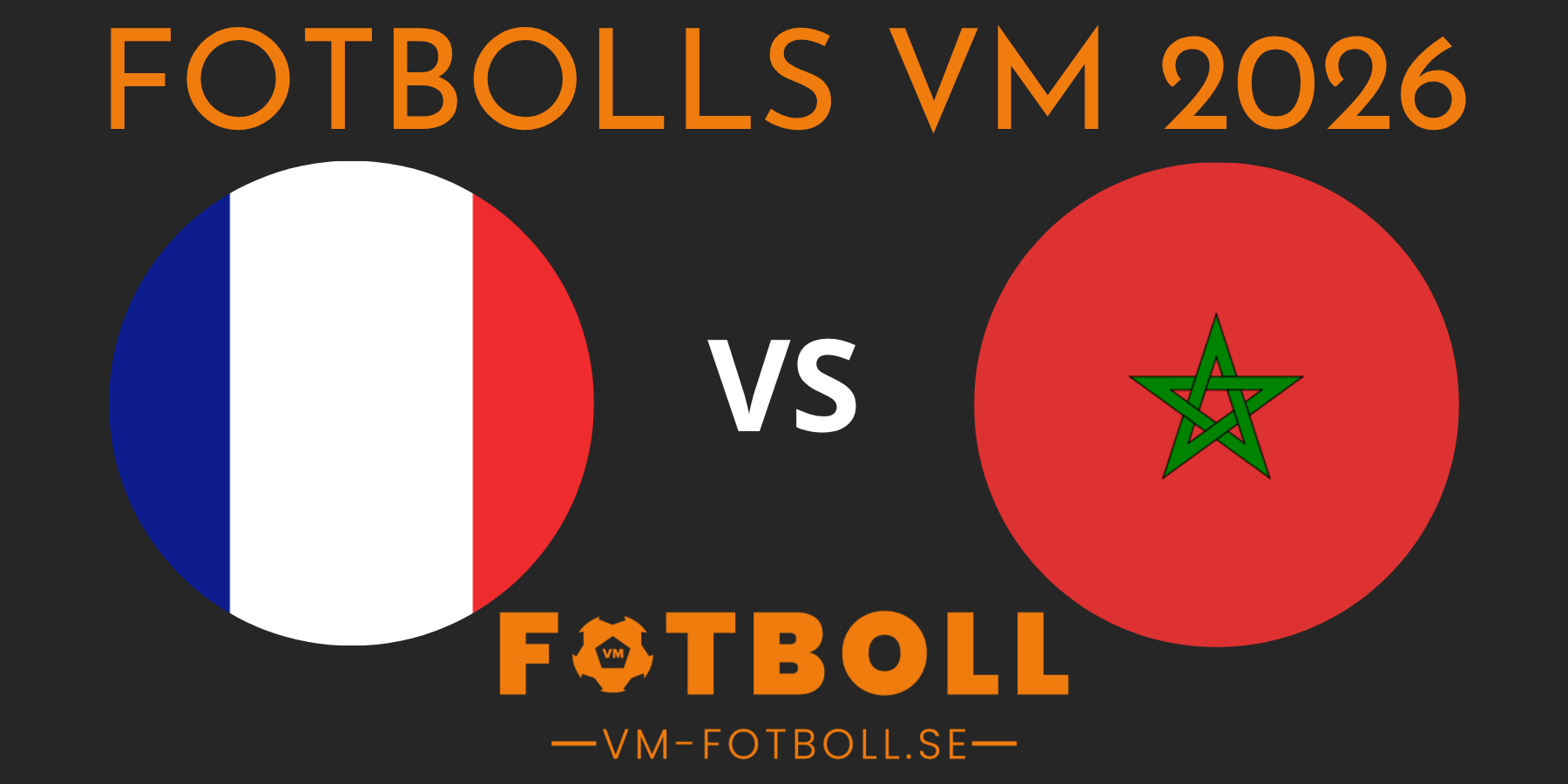Fotbolls VM 2026 Frankrike Marocko