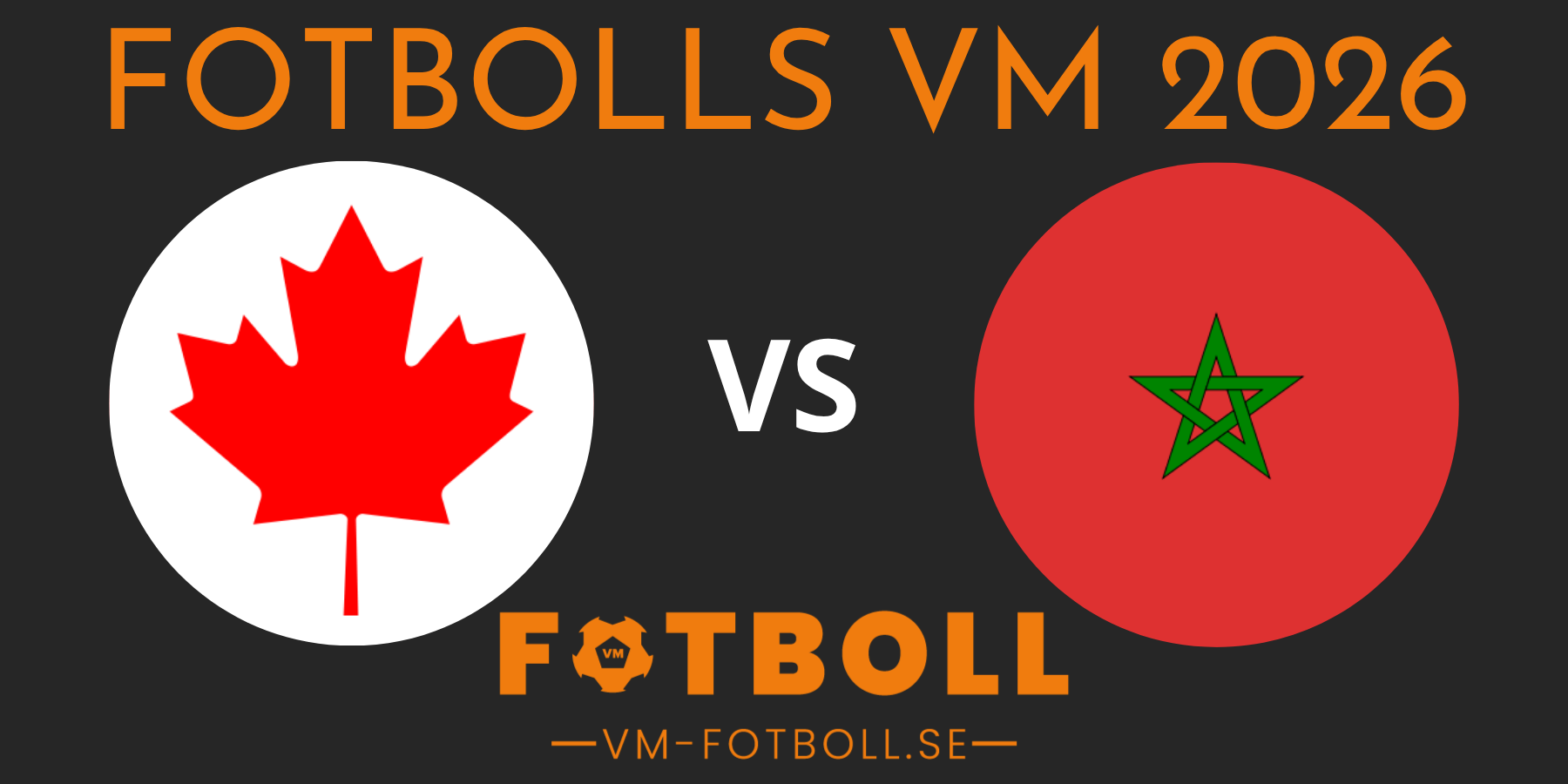 Fotbolls VM 2026 Kanada Marocko