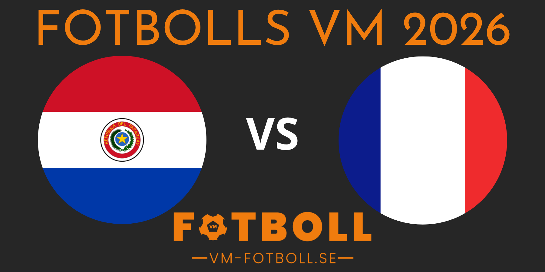 Fotbolls VM 2026 Paraguay Frankrike