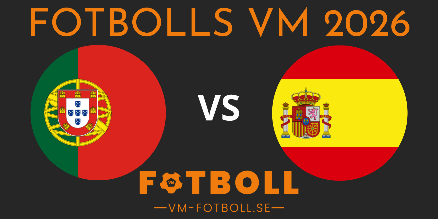 Fotbolls VM 2026 Portugal Spanien
