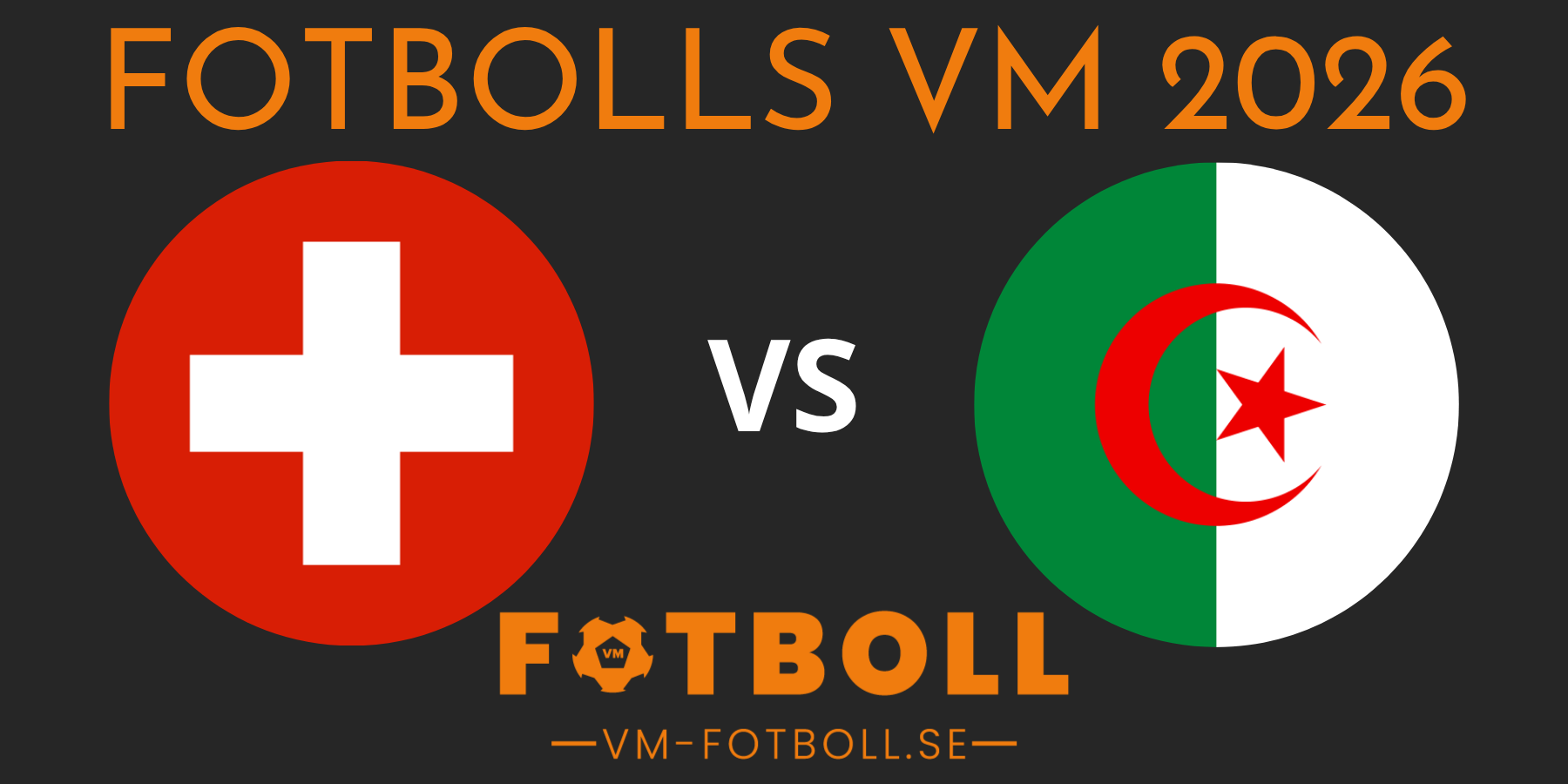 Fotbolls VM 2026 Schweiz Algeriet