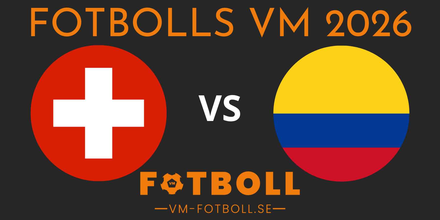 Fotbolls VM 2026 Schweiz Colombia