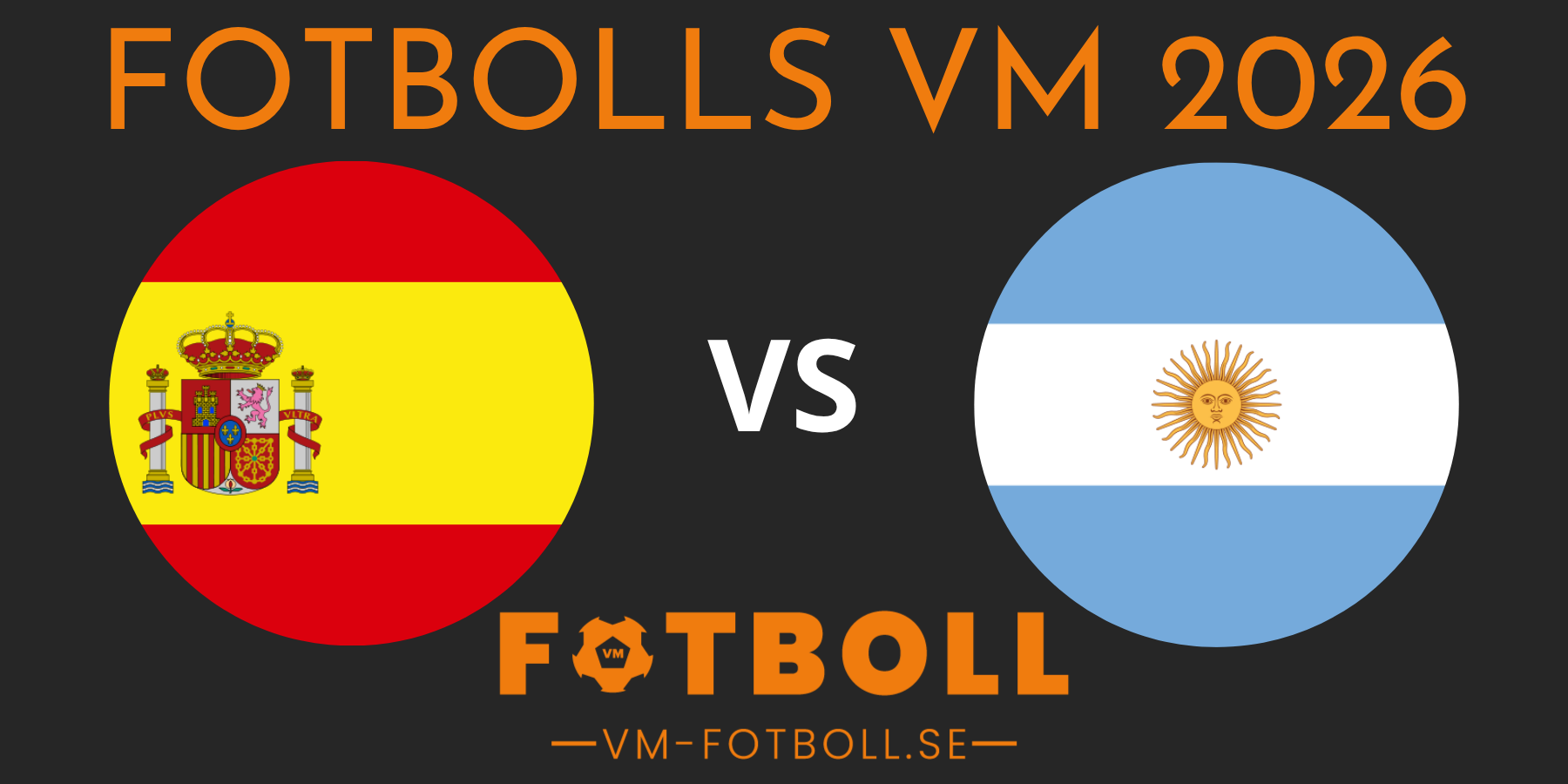 Fotbolls VM 2026 Spanien Argentina