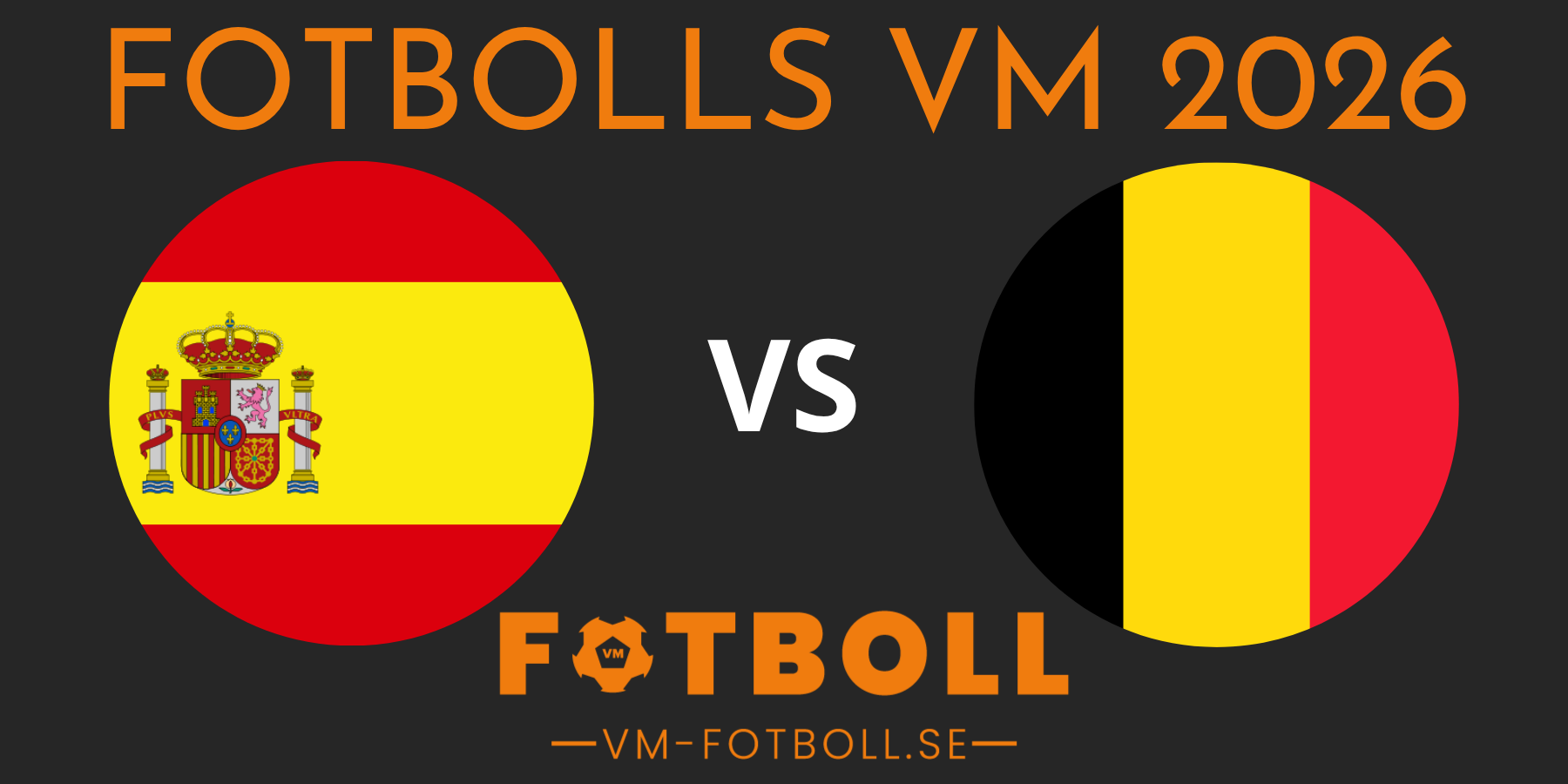 Fotbolls VM 2026 Spanien Belgien