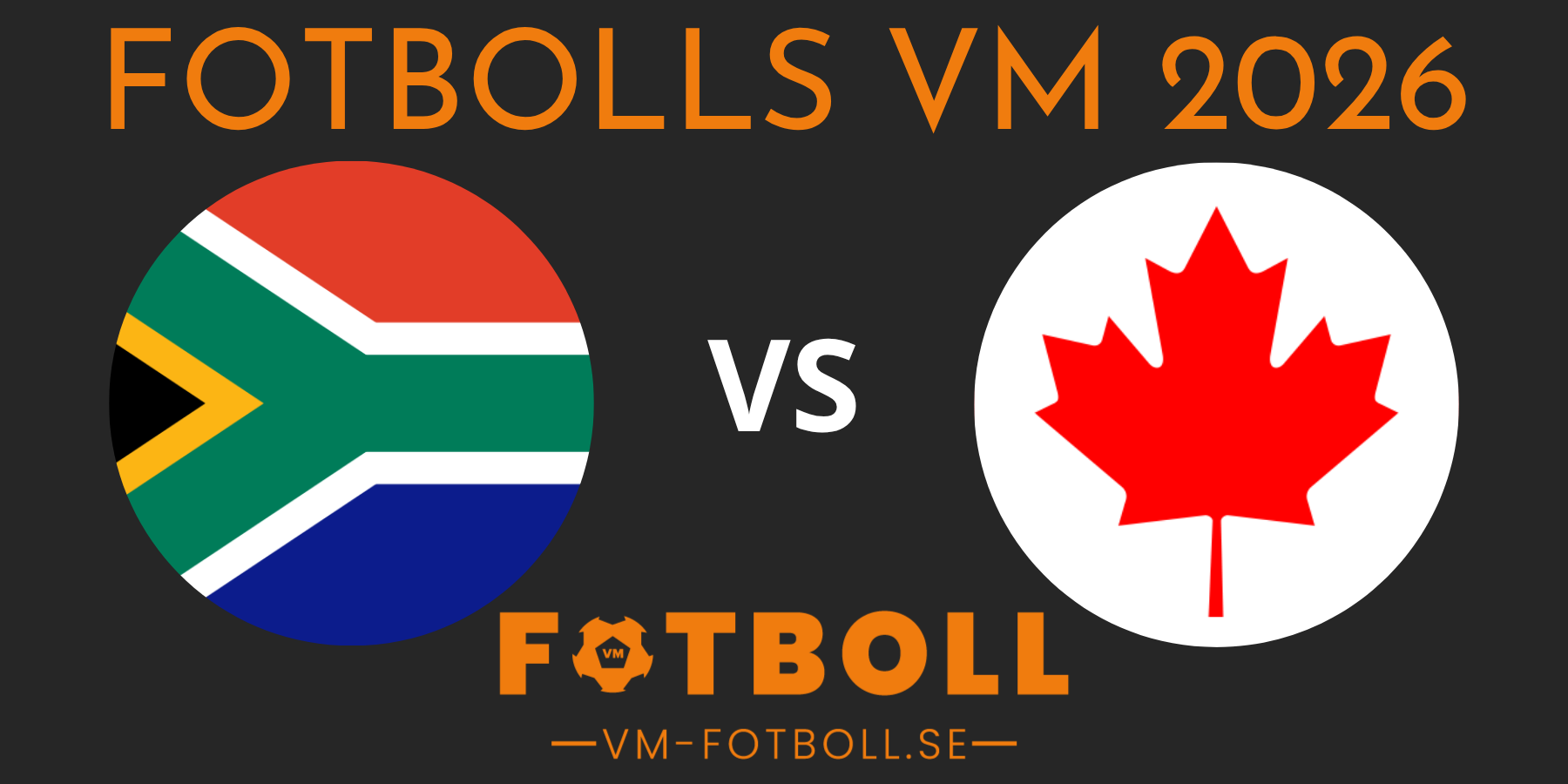 Fotbolls VM 2026 Sydafrika Kanada