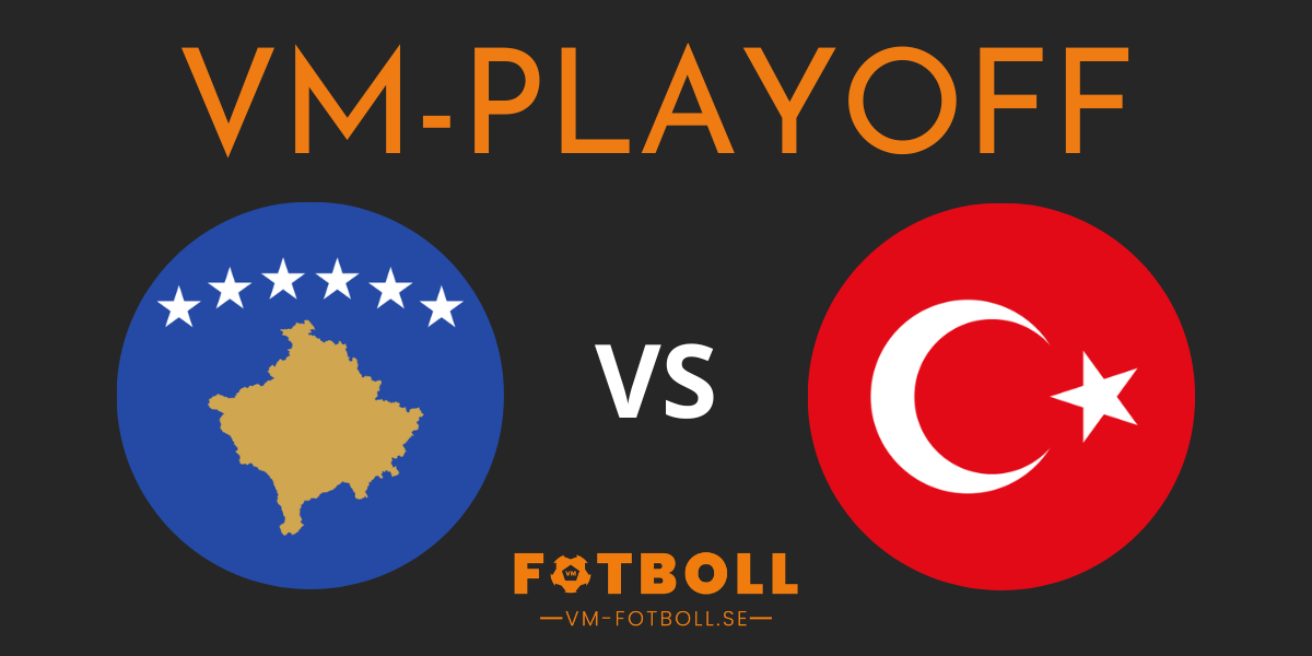 Fotbolls VM playoff Kosovo Turkiet