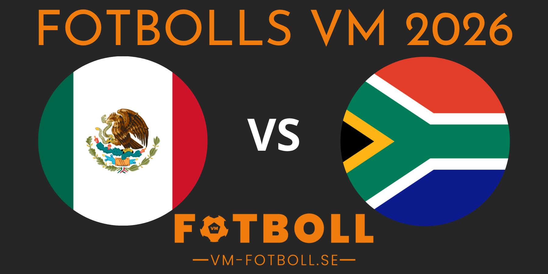 Mexiko Sydafrika fotbolls VM